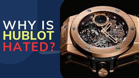 why is hublot shit|why do you hate hublots.